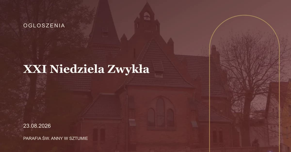 Ogłoszenia parafialne – XXI Niedziela Zwykła – 23 sierpnia 2026