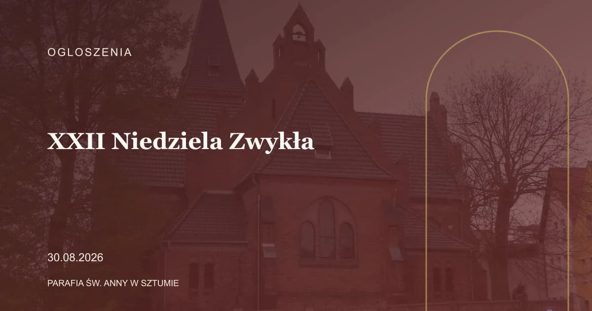 Ogłoszenia parafialne - XXII Niedziela Zwykła - 30 sierpnia 2026