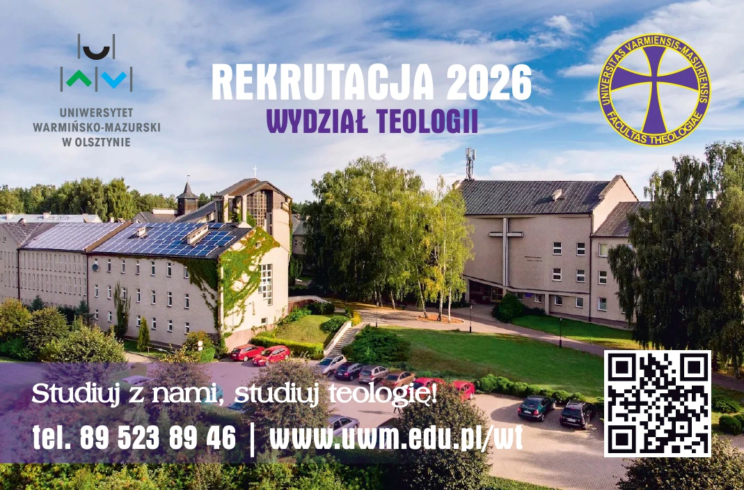 Rekrutacja 2026 na Wydziale Teologii Uniwersytetu Warmińsko-Mazurskiego w Olsztynie
